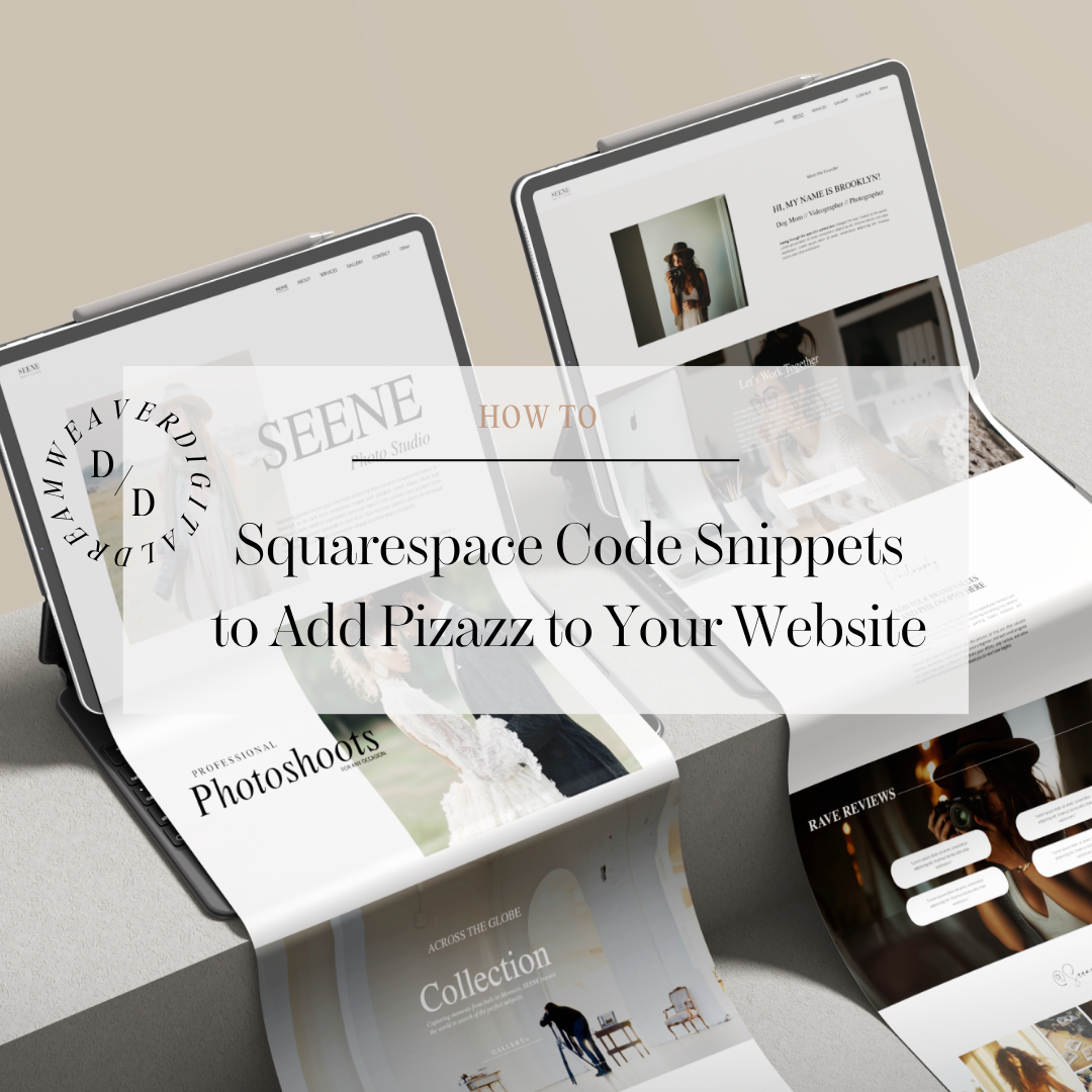 Squarespace Code Snippets to Add Pizazz to Your Website