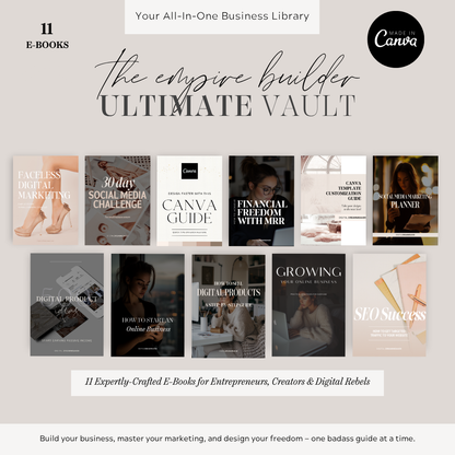 The Empire Builder Ultimate Vault™ | 11-In-1 Bundle