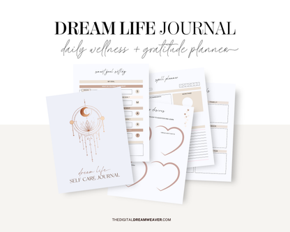 Dream Life Self Care Journal | Daily Wellness & Gratitude Planner | Mindfulness, Reflection & Positivity Workbook