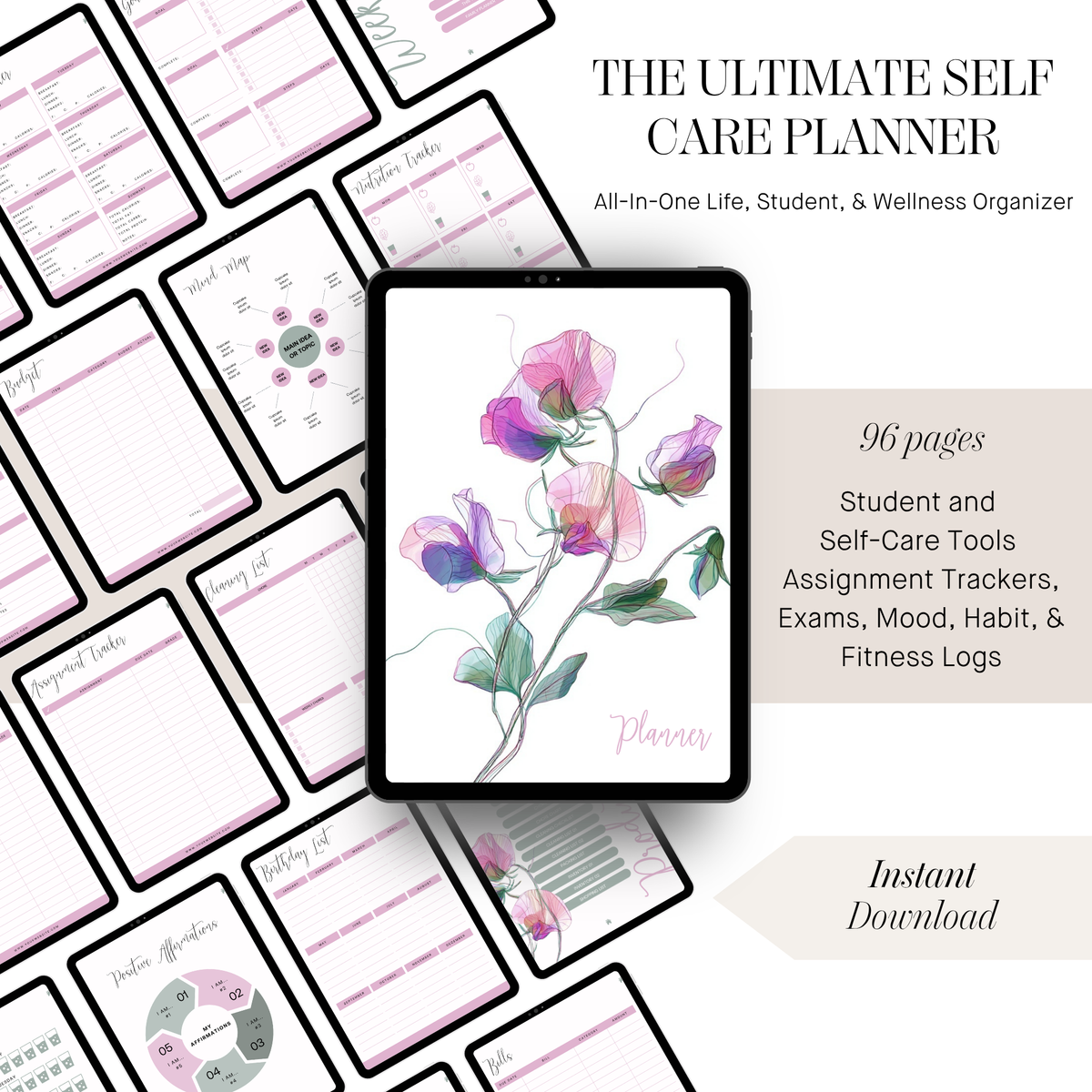 Digital product preview for 'The Ultimate Self Care Planner' showing a tablet with a watercolor flower illustration on the cover, surrounded by preview pages of planner inserts in pink, purple, and black. Text highlights 96 pages for students and self-care tools, and notes instant download.