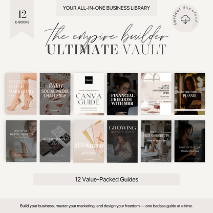 Empire Builder Ultimate Vault™ | Ultimate Faceless Digital Marketing Ebook Bundle PLR MRR, 30 Day Social Media Challenge Canva Guide, Sell Online Products Beginner Course