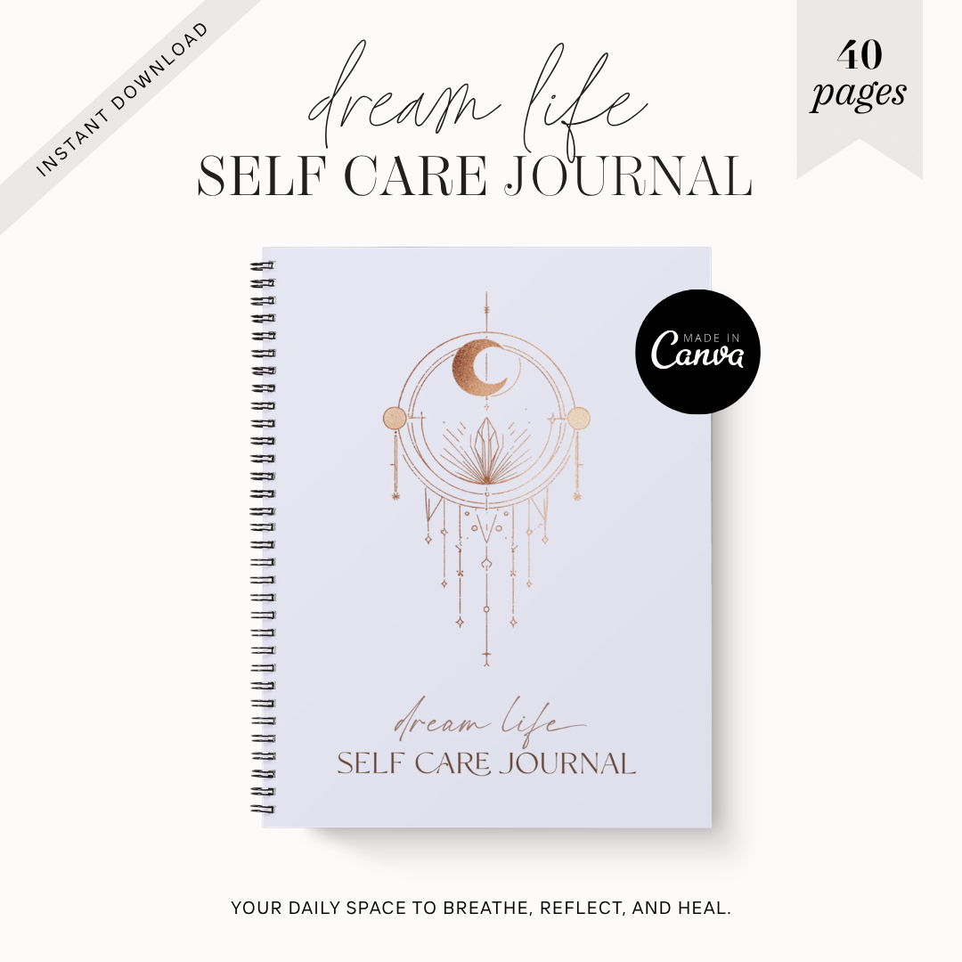 Dream Life Self Care Journal | Daily Wellness & Gratitude Planner | Mindfulness, Reflection & Positivity Workbook